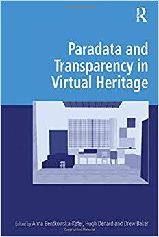 【预售】Paradata and Transparency in Virtual Heritage