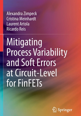 【预订】Mitigating Process Variability and Soft Errors at Circuit-Level for  9783030683702