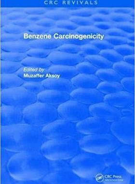 【预售】Benzene Carcinogenicity