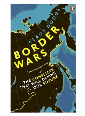 预订 Border Wars: The conflicts that will define our future 边境战争：将定义我们未来的冲突: 9781529102611