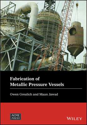 【预订】Fabrication Of Metallic Pressure Vessels 9781119674863