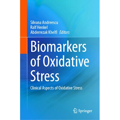 预订 Biomarkers of Oxidative Stress: Clinical Aspects of Oxidative Stress 氧化应激的生物标志物：氧化应激的临床方面: 9783