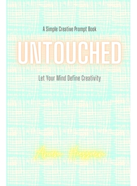 预订 Untouched: Let your mind define creativity: 9781006427770