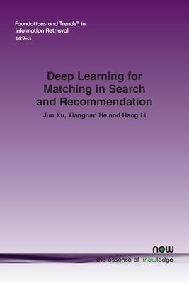 [预订]Deep Learning for Matching in Search and Recommendation 9781680837063