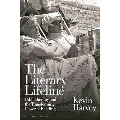 预订 The Literary Lifeline: Bibliotherapy and the Transforming Power of Reading 阅读生活: 9781472583598