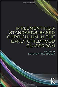 【预售】Implementing a Standards-Based Curriculum in the Early Childhood Classroom