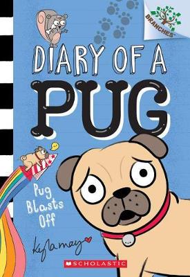【预订】Pug Blasts Off: A Branches Book (Diary of a Pug #1), 1