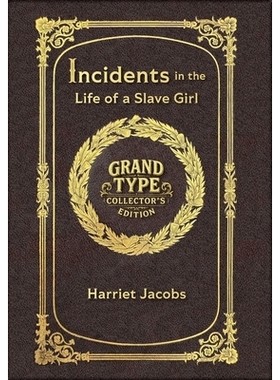 预订 Incidents in the Life of a Slave Girl (Grand Type Collector’s Edition) (Laminated Hardback with Jacket) Large Prin