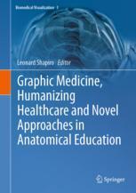 [预订]Graphic Medicine, Humanizing Healthcare and Novel Approaches in Anatomical Education 9783031390340