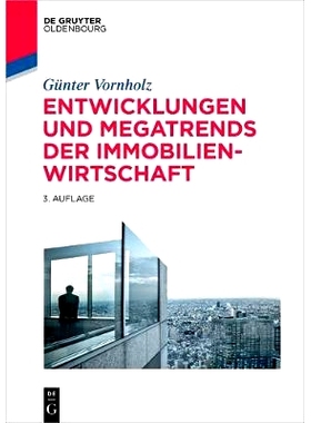预订 Entwicklungen und Megatrends der Immobilienwirtschaft: 9783110550467