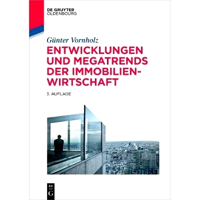 预订 Entwicklungen und Megatrends der Immobilienwirtschaft: 9783110550467