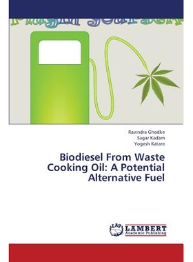 预订 Biodiesel from Waste Cooking Oil: A Potential Alternative Fuel: 9783659442346
