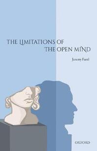【预订】The Limitations of the Open Mind