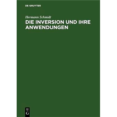 预订 Die Inversion und ihre Anwendungen: 9783486777864