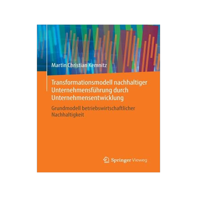 预订 Transformationsmodell nachhaltiger Unternehmensführung durch Unternehmensentwicklung