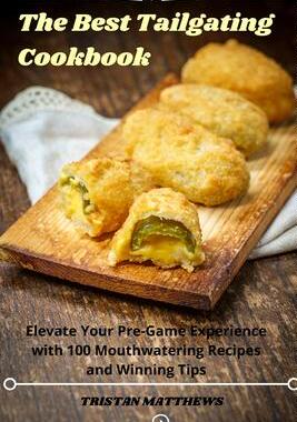 [预订]The Best Tailgating Cookbook 9781835005392