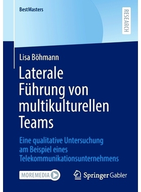 预订 Laterale Führung von multikulturellen Teams: Eine qualitative Untersuchung am Beispiel eines Telekommunikationsunt