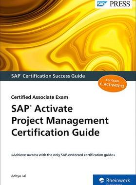 [预订]SAP Activate Project Management Certification Guide 9781493220298