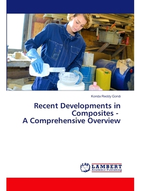 预订 Recent Developments in Composites - A Comprehensive Overview: 9786207488049