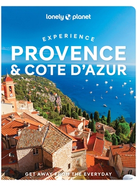 预订 Experience Provence & The Cote D’Azur 1E 孤独星球体验普罗旺斯和蔚蓝海岸 1: 9781838696115