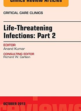【预订】Life-Threatening Infections