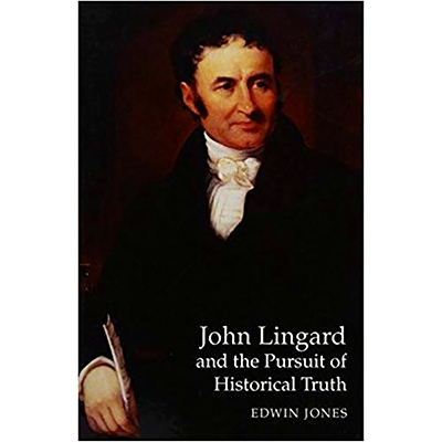 预订 John Lingard and the Pursuit of Historical Truth: 9781845190460