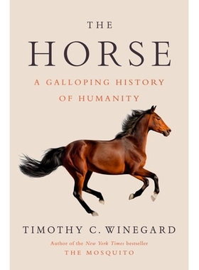 预订 The Horse: A Galloping History of Humanity 马：人类奔腾的历史: 9780593186084