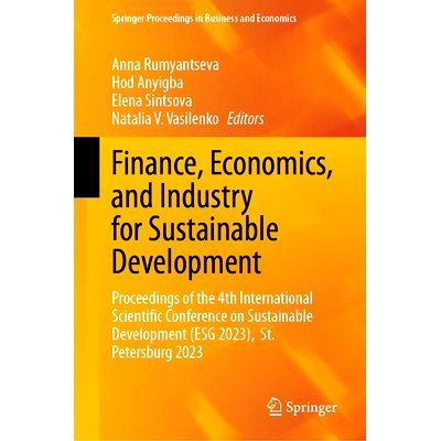 预订 Finance, Economics, and Industry for Sustainable Development: Proceedings of the 4th International Scientific Confe