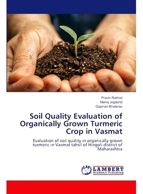 预订 Soil Quality Evaluation of Organically Grown Turmeric Crop in Vasmat: 9786207651153