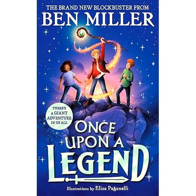 预订 Once Upon a Legend: a blockbuster adventure from the author of The Day I Fell into a Fairytale: a blockbuster adven