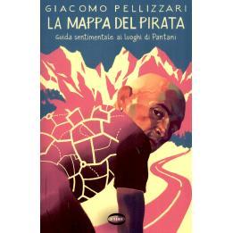 预订 La mappa del Pirata : guida sentimentale ai luoghi di Pantani: 9788830903364