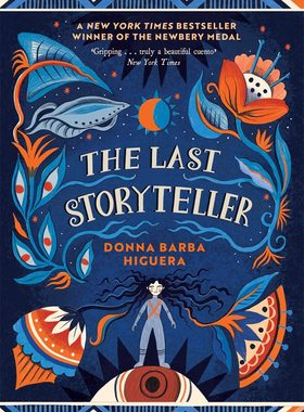 最后的讲述者 2022年纽伯瑞金奖小说 平装 英文原版 Donna Barba Higuera 奇幻儿童读物 The Last Cuentista