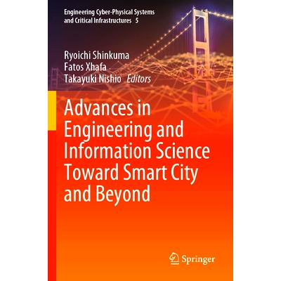 预订 Advances in Engineering and Information Science Toward Smart City and Beyond 面向智慧城市的工程与信息科学进展及*: 9