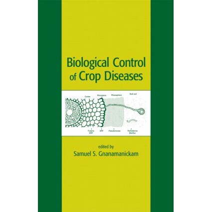 预订 Biological Control of Crop Diseases 作物病害的生物防治 9780824706937