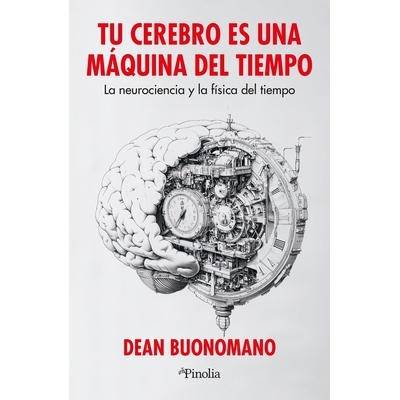 预订 Tu Cerebro Es Una Máquina del Tiempo 9791387556174