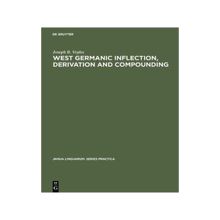 [预订]West Germanic Inflection, Derivation and Compounding 9789027927118