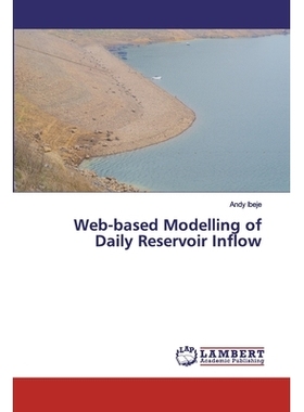 预订 Web-based Modelling of Daily Reservoir Inflow 基于Web的每日水库入库建模: 9786200529602