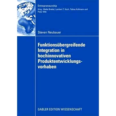 预订 Funktionsübergreifende Integration in hochinnovativen Produktentwicklungsvorhaben: 9783834914231