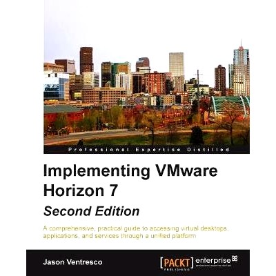 预订 Implementing VMware Horizon 7 实施VMware Horizon View 6。X -*版: 9781785889301