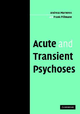 【预订】Acute and Transient Psychoses