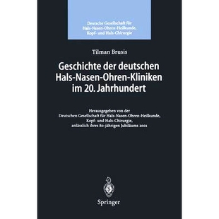 预订 Geschichte Der Deutschen Hals-Nasen-Ohren-Kliniken Im 20. Jahrhundert: 9783540417040