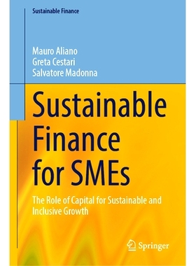 预订 Sustainable Finance for SMEs: The Role of Capital for Sustainable and Inclusive Growth 中小企业可持续金融：资本对可