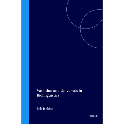预订 Variation and Universals in Biolinguistics 生物语言学的变异和普遍性: 9780444512314