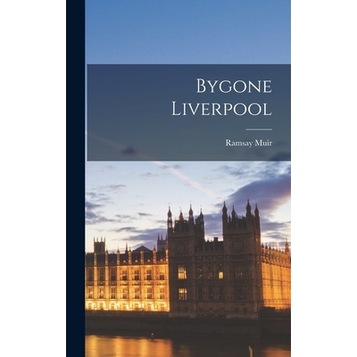 预订 Bygone Liverpool 9781017320787