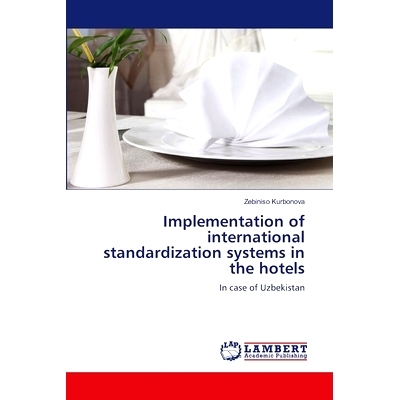 预订 Implementation of international standardization systems in the hotels: 9786207647385