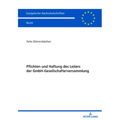 预订 Pflichten und Haftung des Leiters der GmbH-Gesellschafterversammlung: 9783631876640