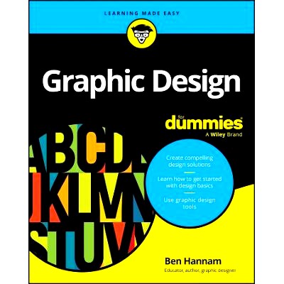Graphic Design for Dummies 平面设计入门: 9781394265961