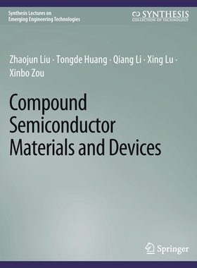预订 Compound Semiconductor Materials and Devices