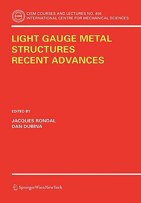 【预订】Light Gauge Metal Structures Recent Advances