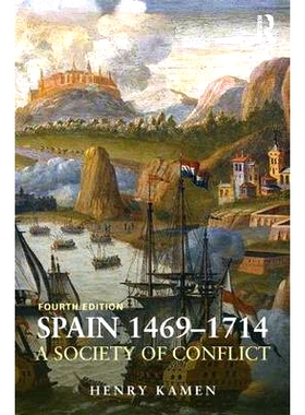 预订 Spain, 1469-1714: A Society of Conflict